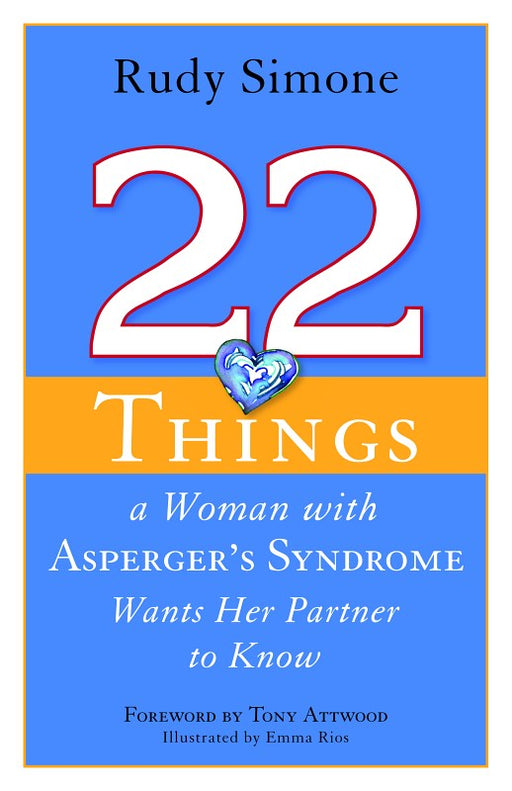 22 things a woman with aspergers wants her partner to know