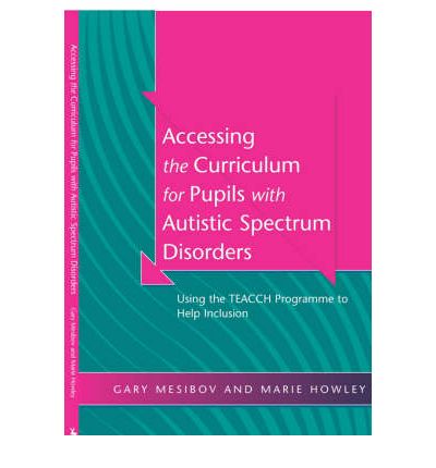 Accessing The Curriculum For Pupils With Austistic Spectrum Disorders