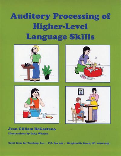 Auditory Processing Of Higher Level Language Skills - Available in June