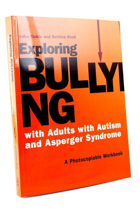 Exploring Bullying with Adults with Autism and Asperger's Syndrome