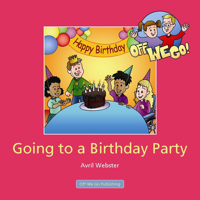 Going to a Birthday Party