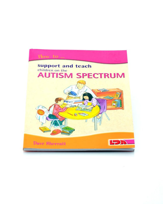 How to Support & Teach Children on the Autism Spectrum