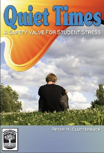 Quiet Times - A Safety Valve For Student Stress