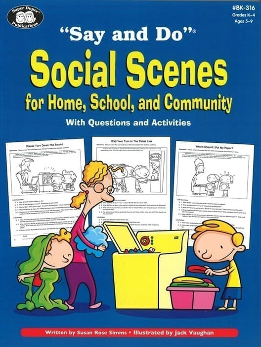 Say and Do Social Scenes for Home, School and Community