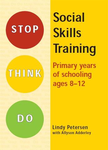 STOP THINK  DO - Social Skills Training For Ages 8-12 Years