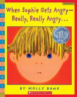 When Sophie Gets Angry - Really, Really Angry